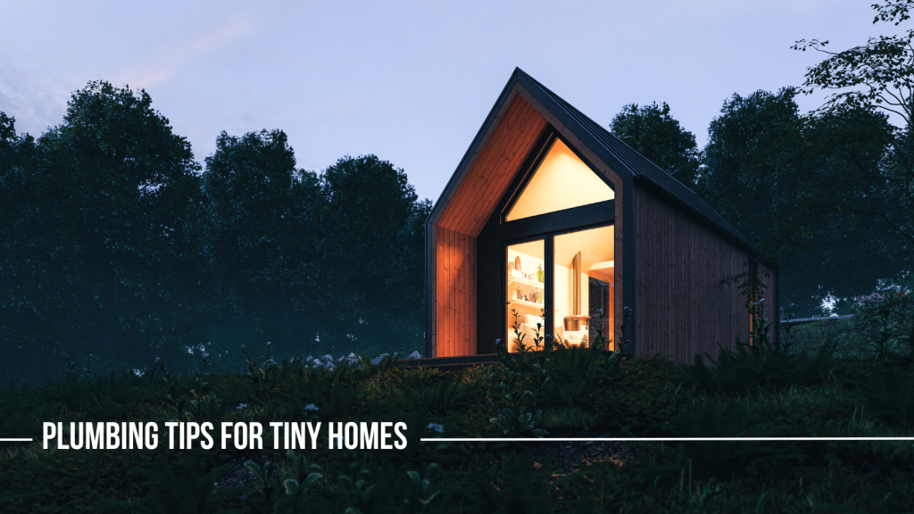 Plumbing tips for tiny homes