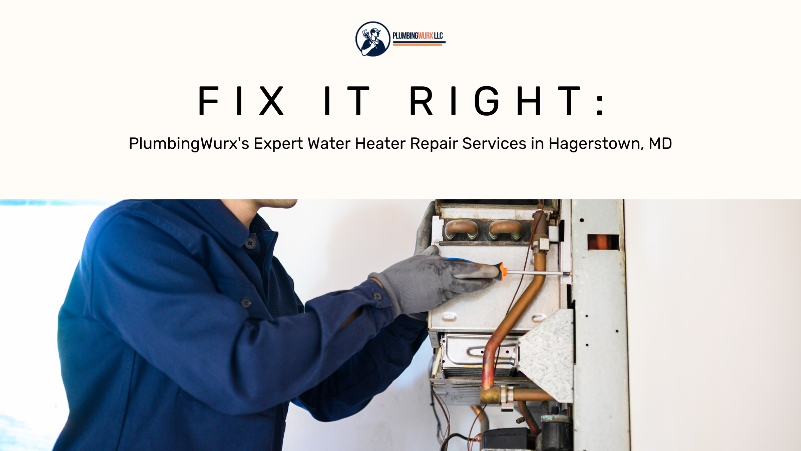 Water Heater Repair Services in Hagerstown, MD Water Heater Repair Services in Hagerstown, MD